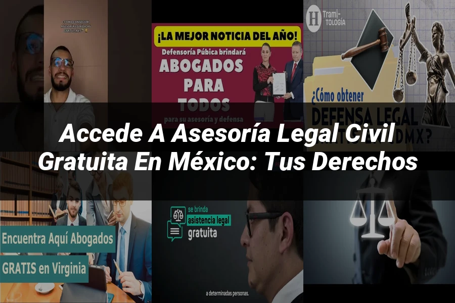"Accede a Asesoría Legal Civil Gratuita en México: Tus Derechos"