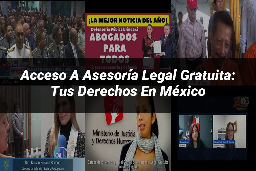"Acceso a Asesoría Legal Gratuita: Tus Derechos en México"