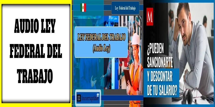"Actualizaciones Clave de la Ley Federal del Trabajo en México"