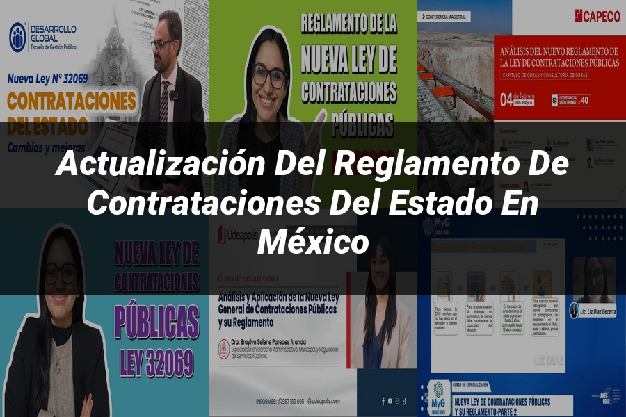 "Actualización del Reglamento de Contrataciones del Estado en México"