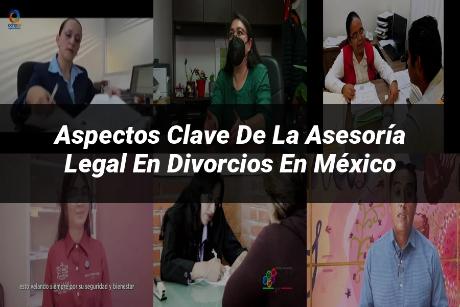 "Aspectos Clave de la Asesoría Legal en Divorcios en México"