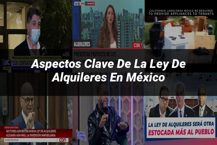 "Aspectos Clave de la Ley de Alquileres en México"