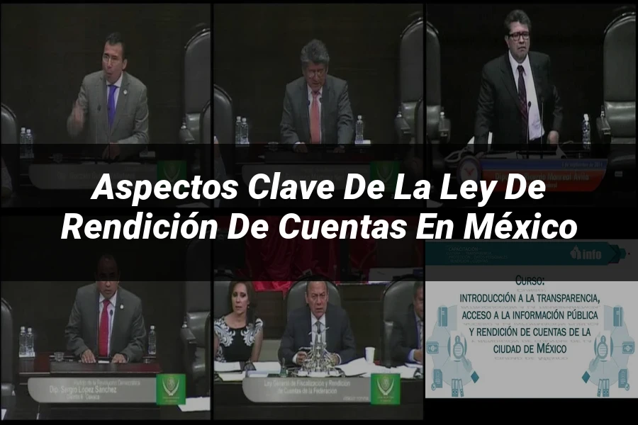 "Aspectos Clave de la Ley de Rendición de Cuentas en México"