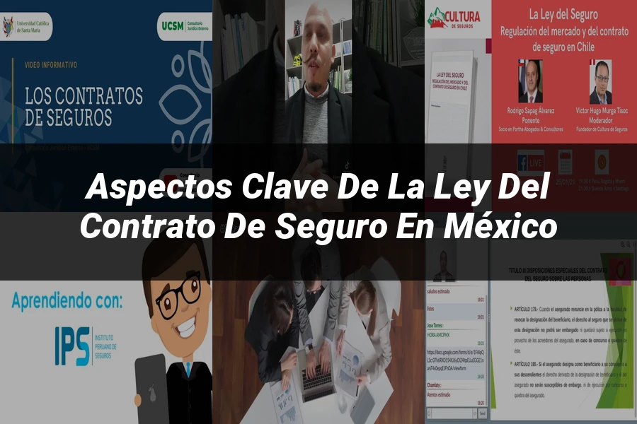 "Aspectos Clave de la Ley del Contrato de Seguro en México"