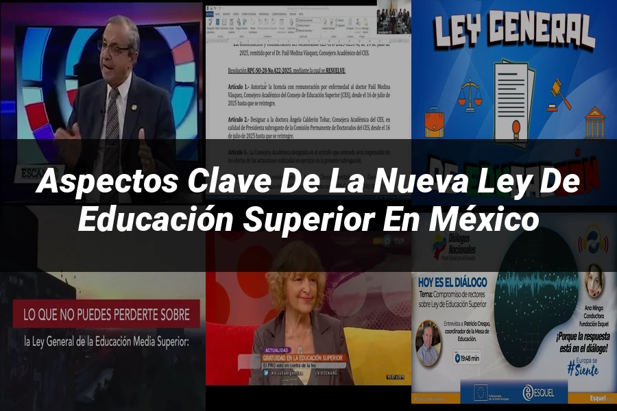 "Aspectos Clave de la Nueva Ley de Educación Superior en México"