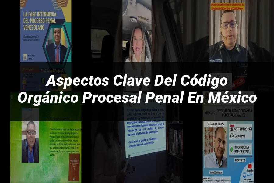 "Aspectos Clave del Código Orgánico Procesal Penal en México"