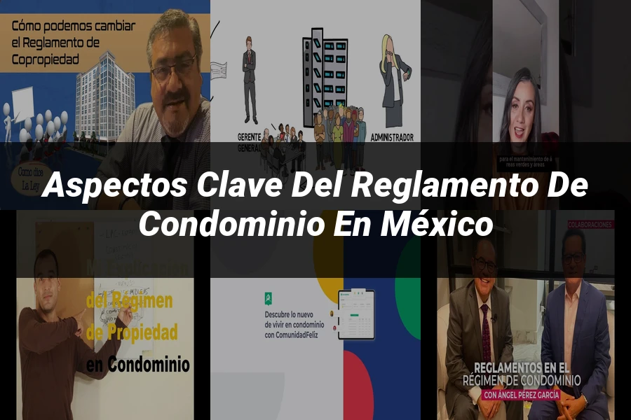 "Aspectos Clave del Reglamento de Condominio en México"