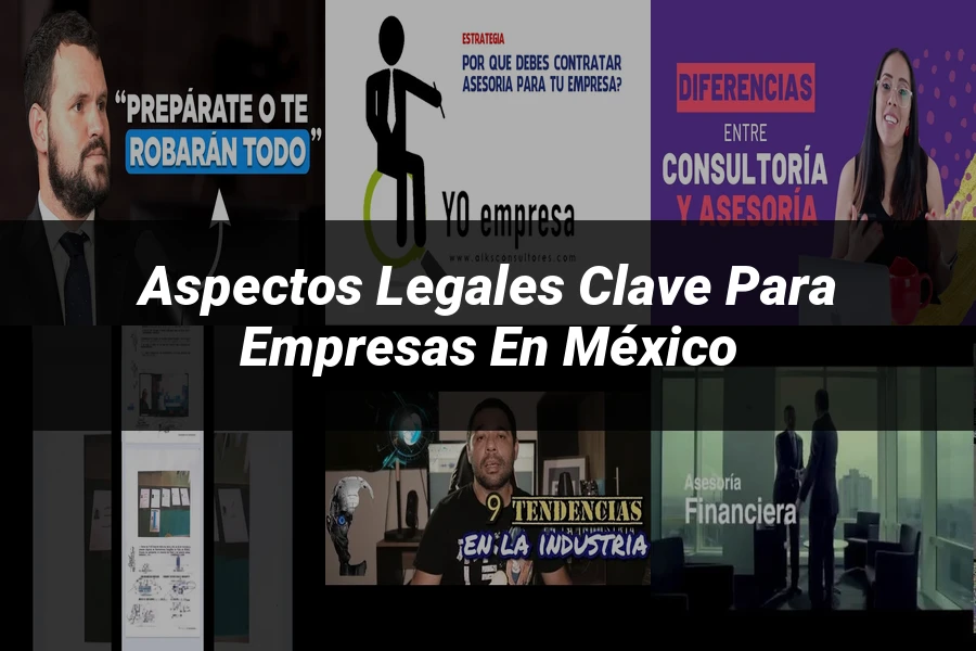 "Aspectos Legales Clave para Empresas en México"