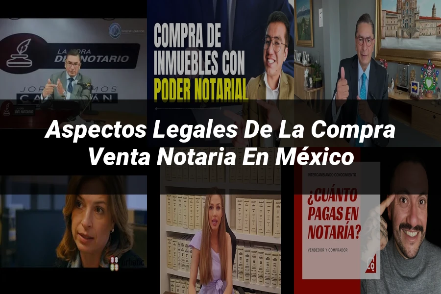 "Aspectos Legales de la Compra Venta Notaria en México"