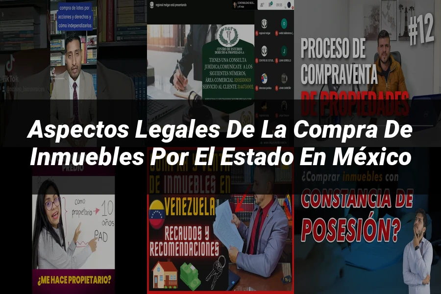 "Aspectos Legales de la Compra de Inmuebles por el Estado en México"