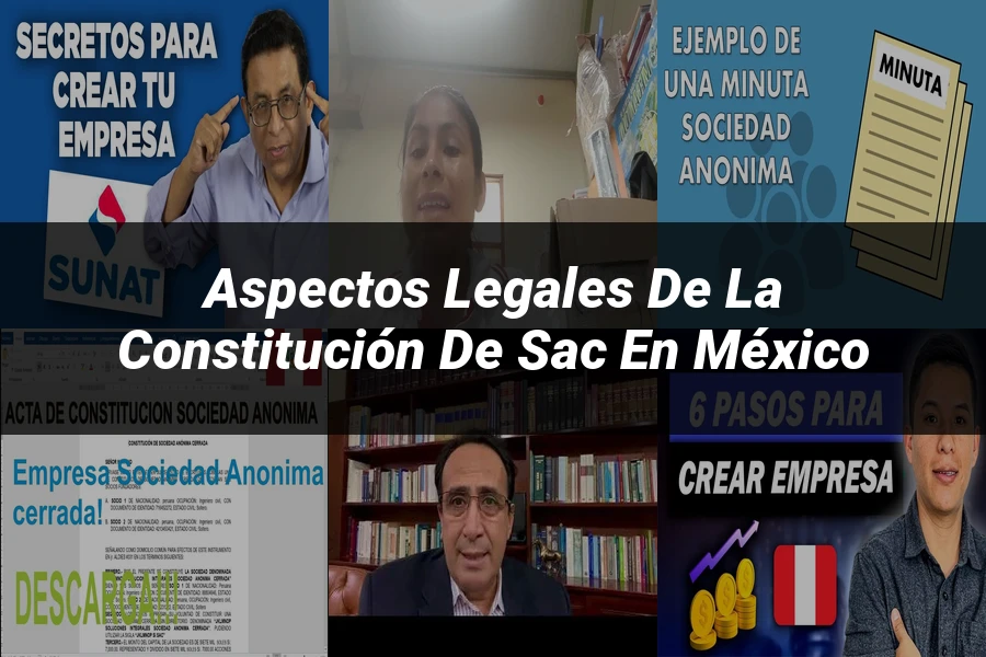 "Aspectos Legales de la Constitución de SAC en México"