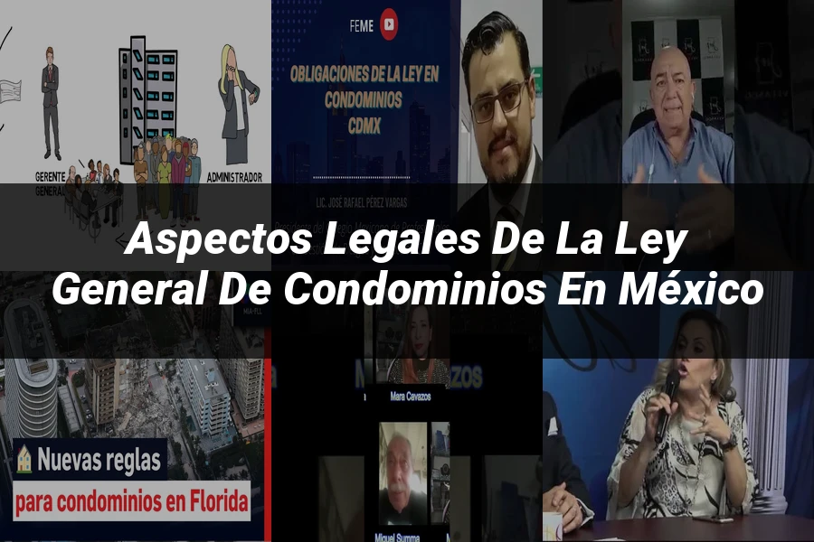 "Aspectos Legales de la Ley General de Condominios en México"