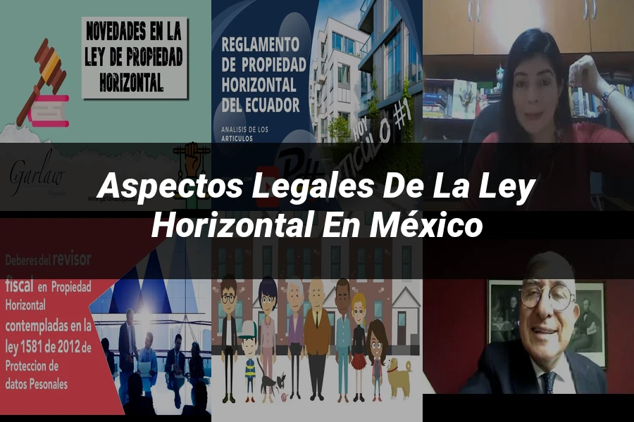 "Aspectos Legales de la Ley Horizontal en México"