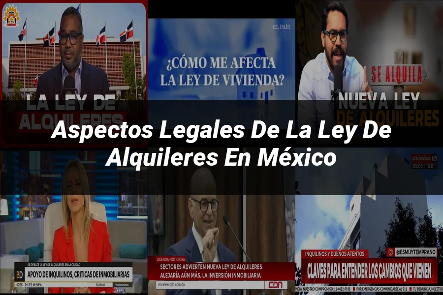 "Aspectos Legales de la Ley de Alquileres en México"