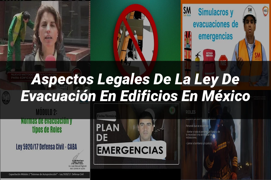 "Aspectos Legales de la Ley de Evacuación en Edificios en México"