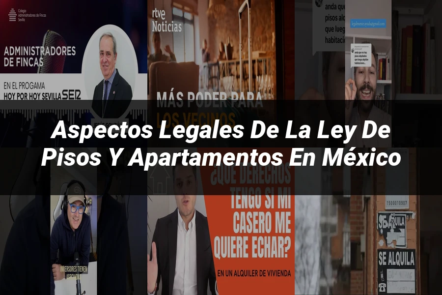 "Aspectos Legales de la Ley de Pisos y Apartamentos en México"