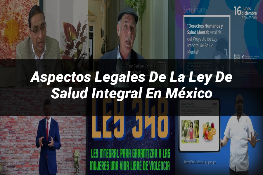 "Aspectos Legales de la Ley de Salud Integral en México"