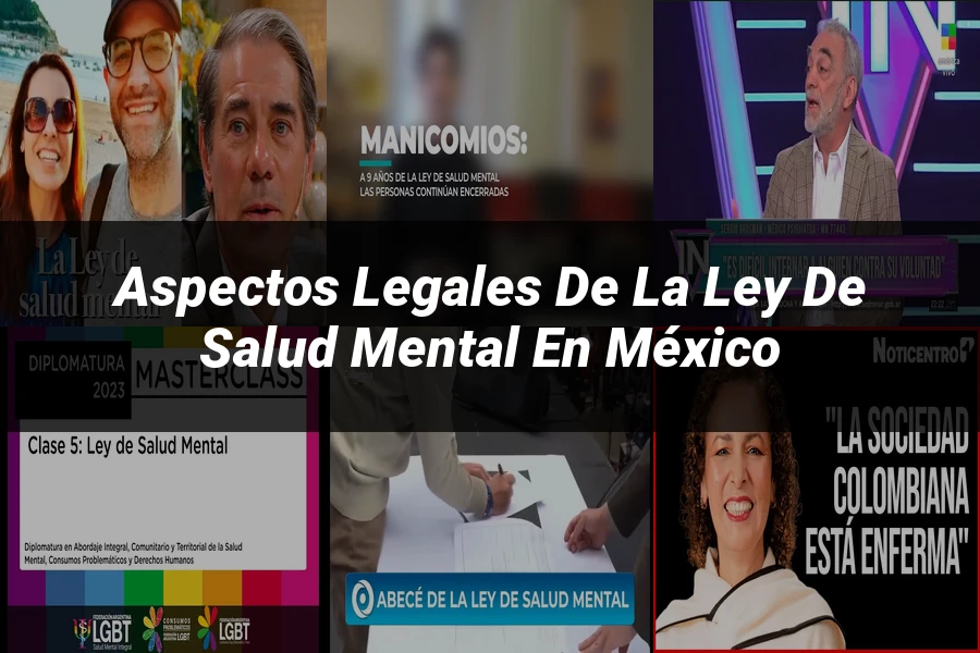"Aspectos Legales de la Ley de Salud Mental en México"