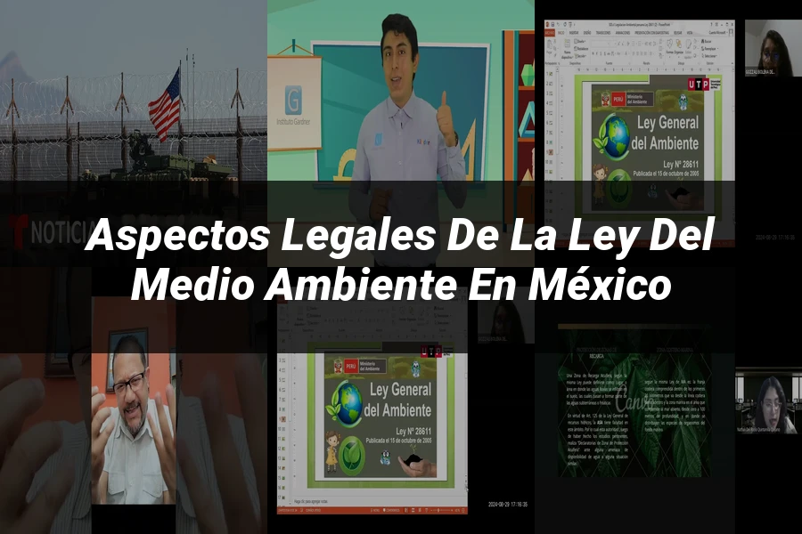 "Aspectos Legales de la Ley del Medio Ambiente en México"