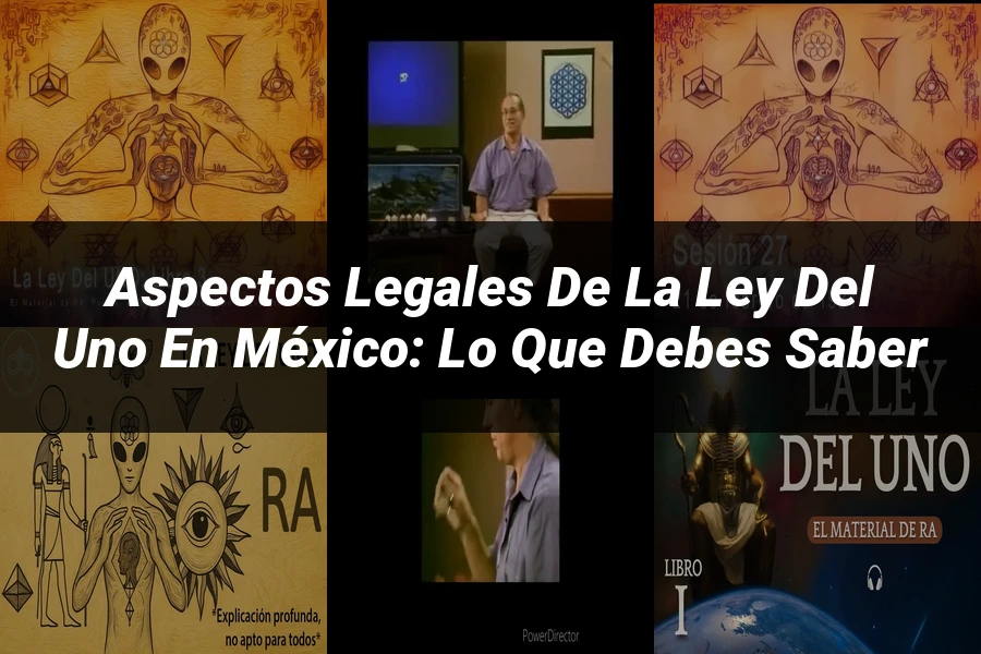 "Aspectos Legales de la Ley del Uno en México: Lo Que Debes Saber"