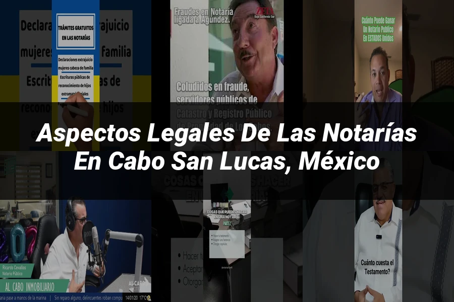 "Aspectos Legales de las Notarías en Cabo San Lucas, México"