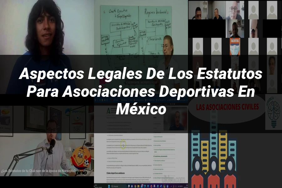 "Aspectos Legales de los Estatutos para Asociaciones Deportivas en México"