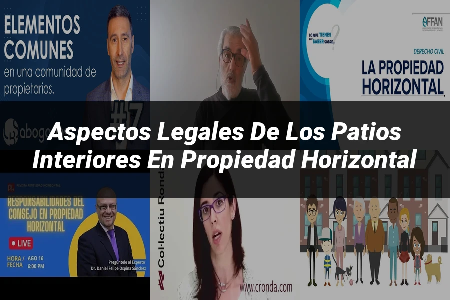 "Aspectos Legales de los Patios Interiores en Propiedad Horizontal"