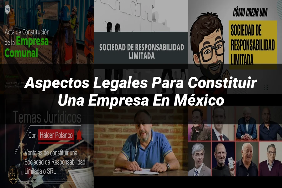 "Aspectos Legales para Constituir una Empresa en México"