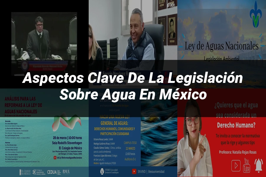 "Aspectos clave de la legislación sobre agua en México"