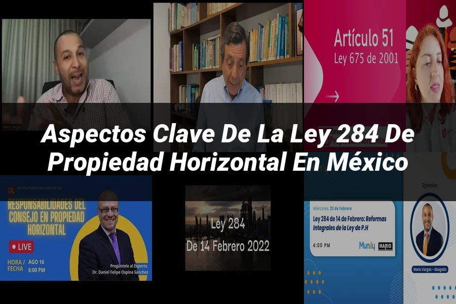 "Aspectos clave de la ley 284 de propiedad horizontal en México"