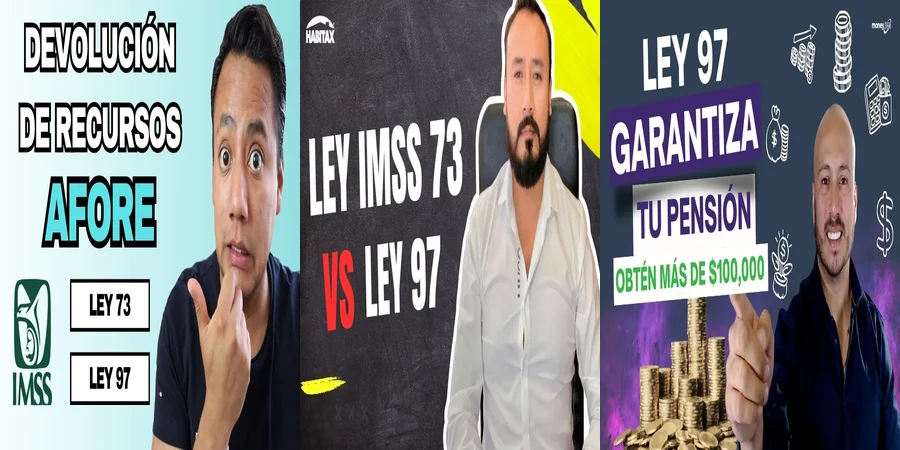 "Aspectos clave de la ley 73 y ley 97 de pensiones en México"