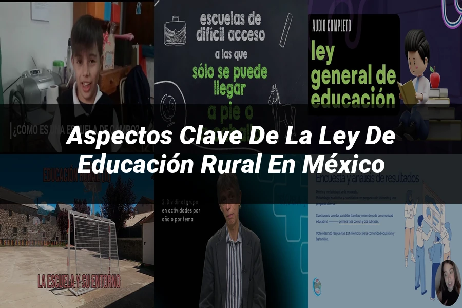 "Aspectos clave de la ley de educación rural en México"