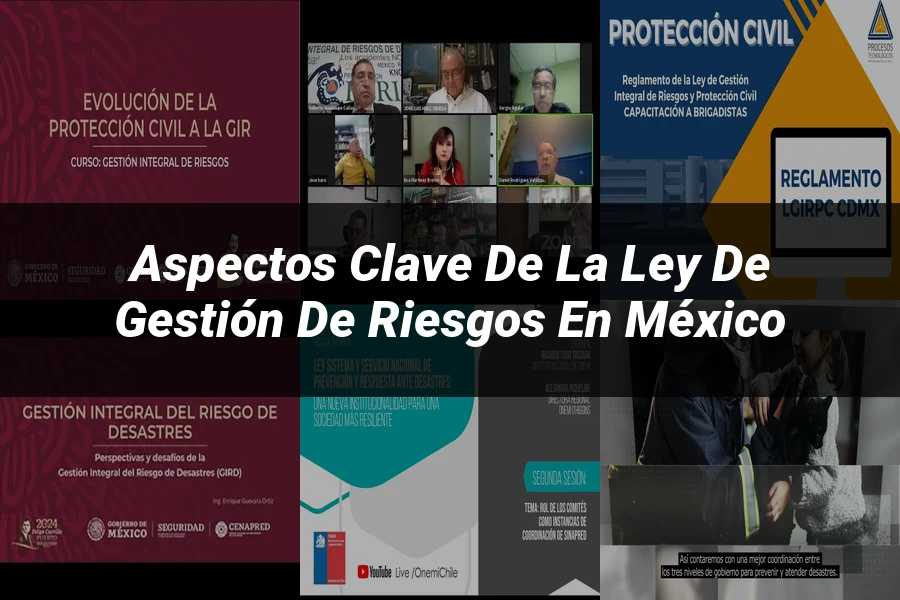 "Aspectos clave de la ley de gestión de riesgos en México"