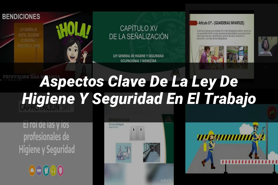 "Aspectos clave de la ley de higiene y seguridad en el trabajo"