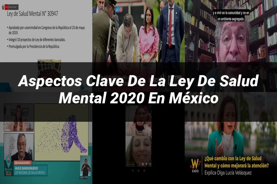 "Aspectos clave de la ley de salud mental 2020 en México"