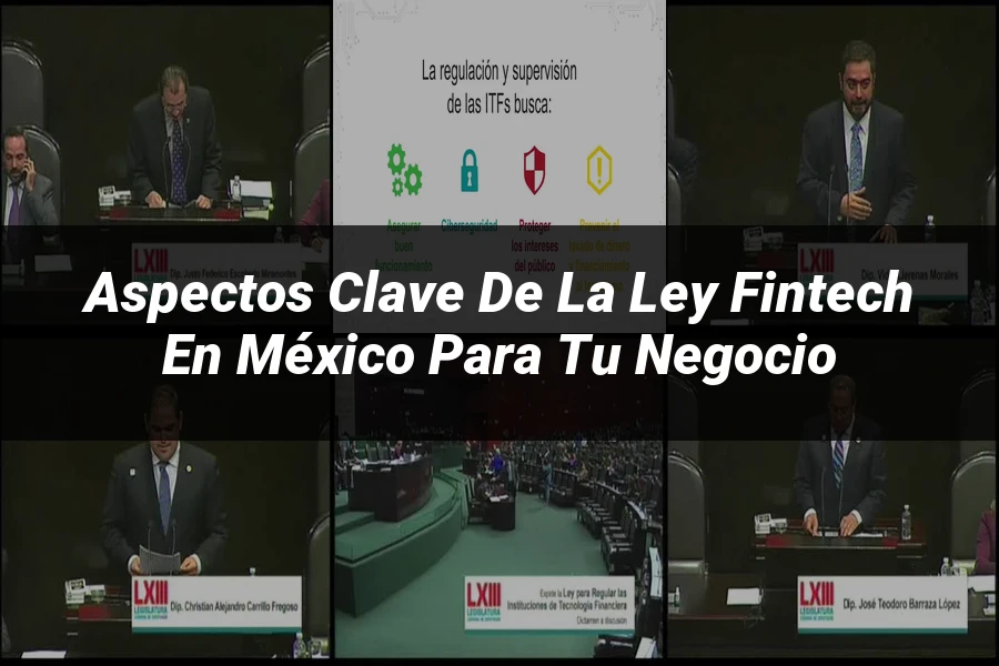"Aspectos clave de la ley fintech en México para tu negocio"