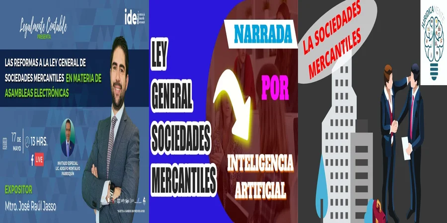 "Aspectos clave de la ley general de sociedades mercantiles 2022 en México"