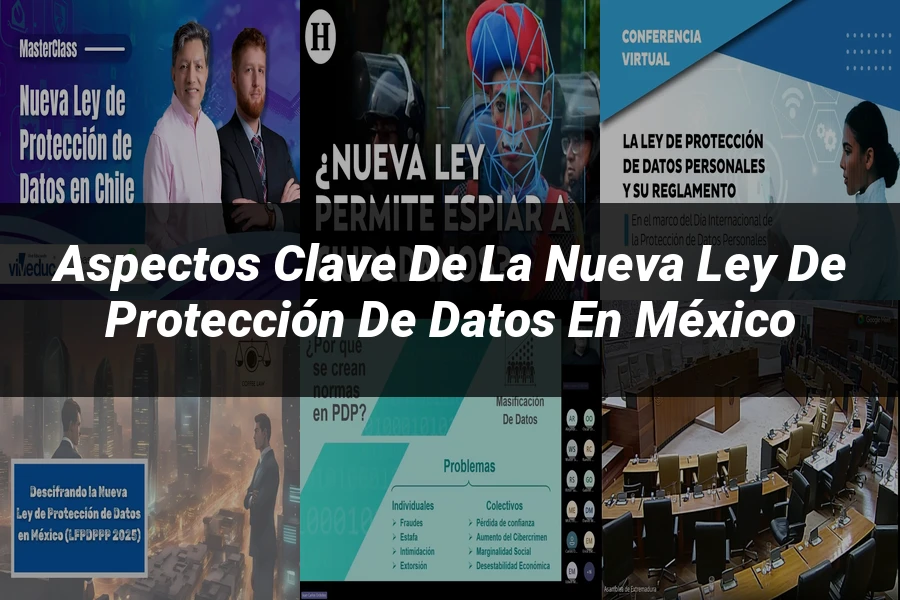 "Aspectos clave de la nueva ley de protección de datos en México"
