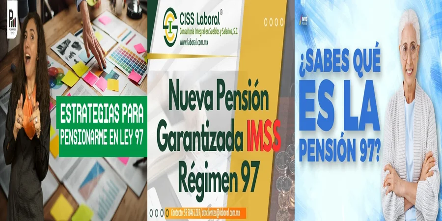 "Aspectos clave de la pensión Ley 97 en México que debes saber"