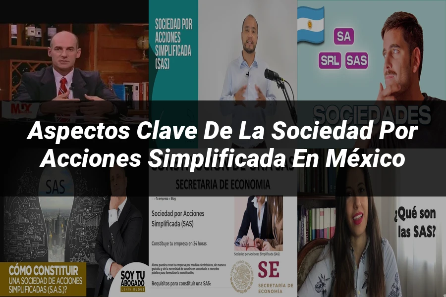 "Aspectos clave de la sociedad por acciones simplificada en México"