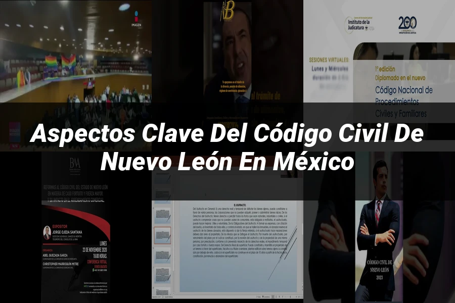 "Aspectos clave del código civil de Nuevo León en México"
