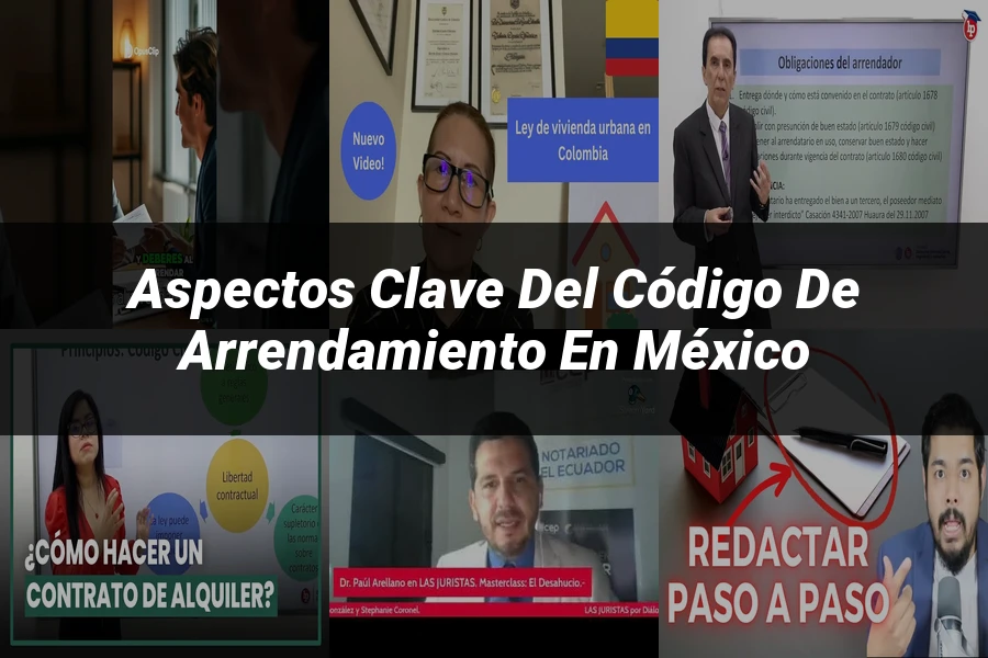 "Aspectos clave del código de arrendamiento en México"