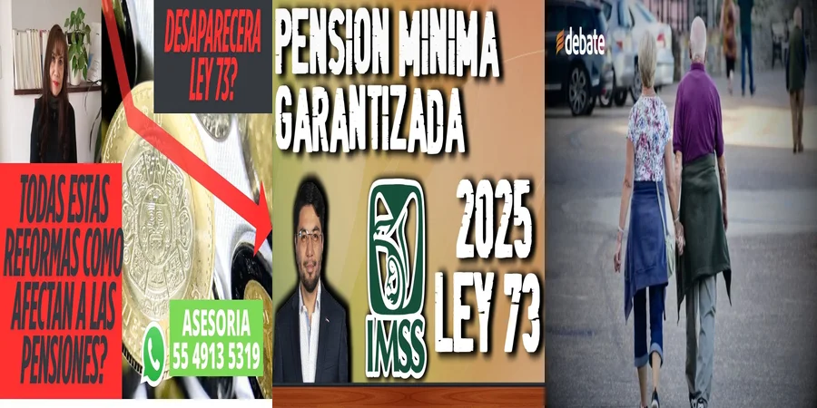 "Aspectos de la pensión de la ley 73 que debes conocer en México"
