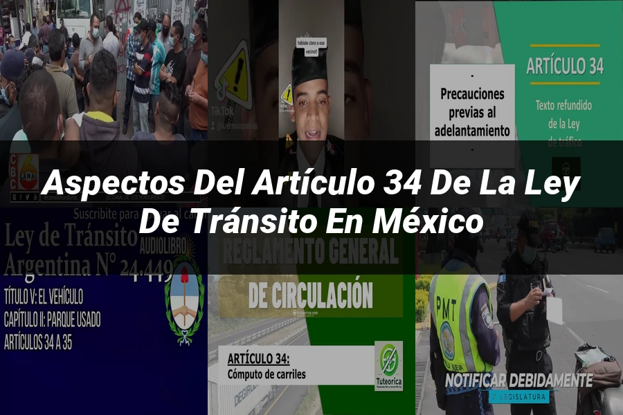"Aspectos del artículo 34 de la ley de tránsito en México"