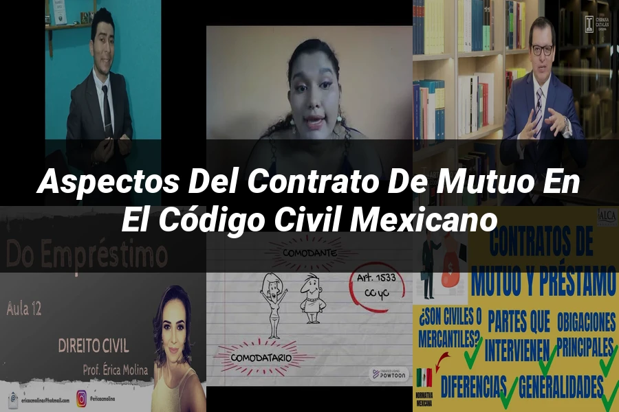 "Aspectos del contrato de mutuo en el Código Civil Mexicano"