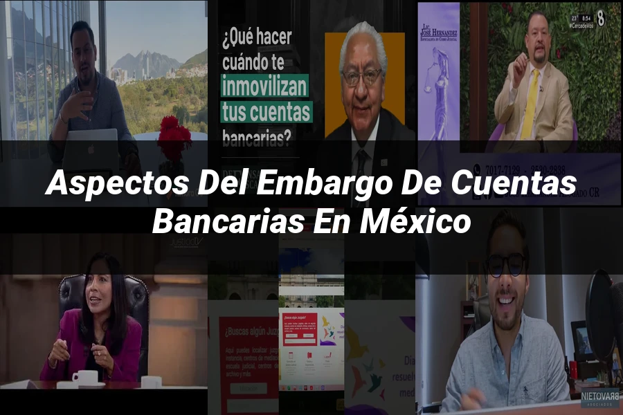 "Aspectos del embargo de cuentas bancarias en México"