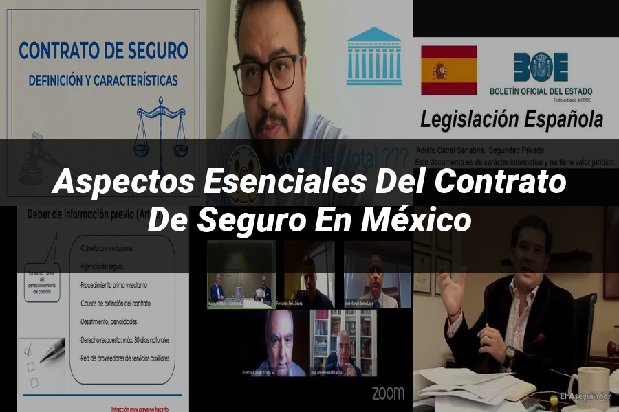 "Aspectos esenciales del contrato de seguro en México"