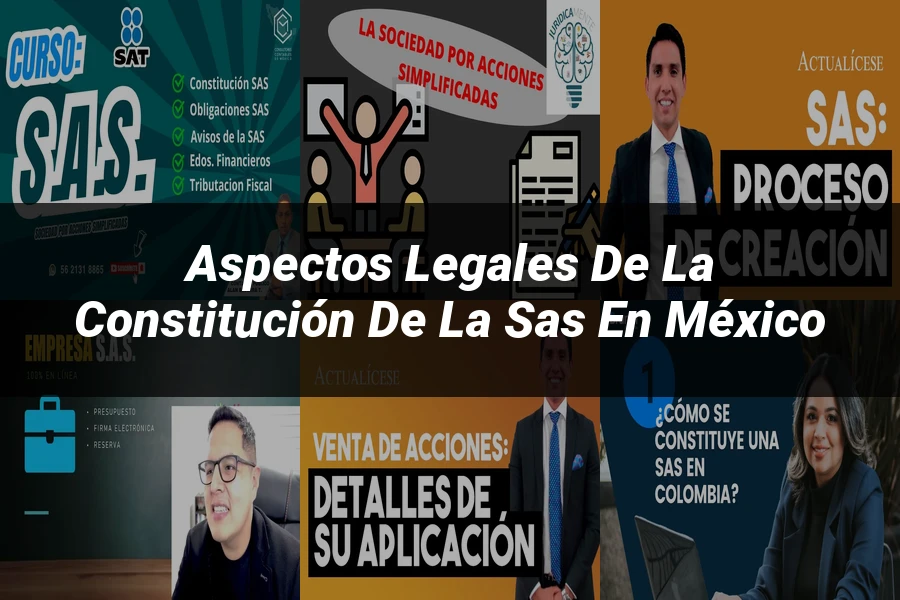 "Aspectos legales de la constitución de la SAS en México"