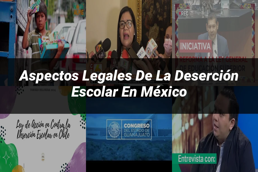 "Aspectos legales de la deserción escolar en México"