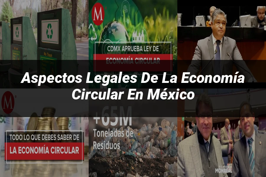 "Aspectos legales de la economía circular en México"